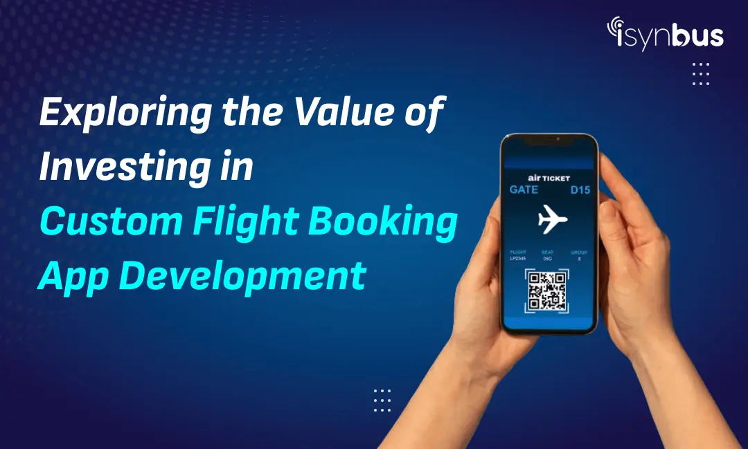 Custom Flight Booking App Development