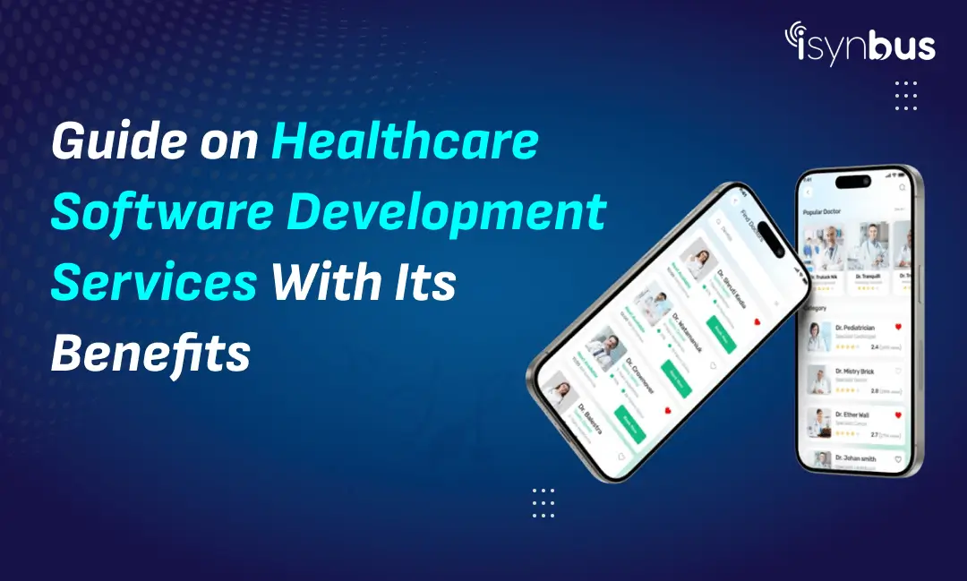 Healthcare Software Development Services