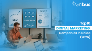 Top 10 Digital Marketing Companies in Noida (2026)